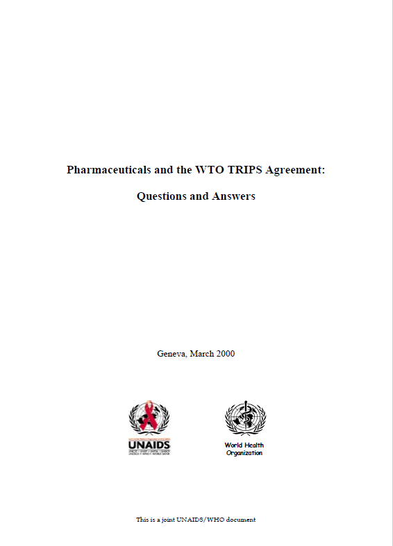 You are currently viewing PHARMACEUTICALS AND THE WTO TRIPS AGREEMENT: QUESTIONS AND ANSWERS