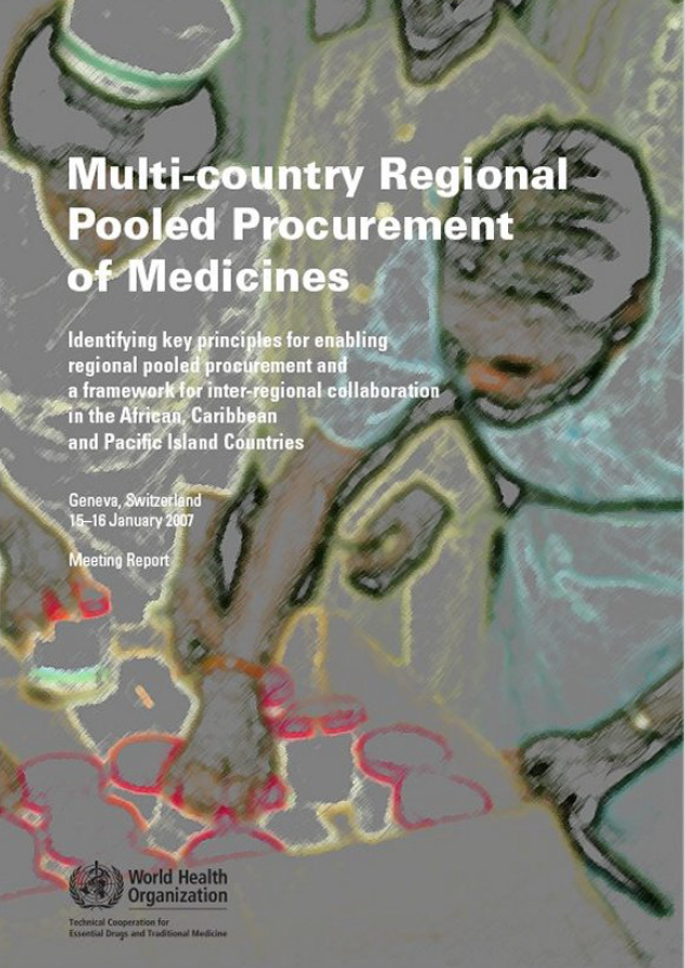 Read more about the article MULTI-COUNTRY REGIONAL POOLED PROCUREMENT OF MEDICINES