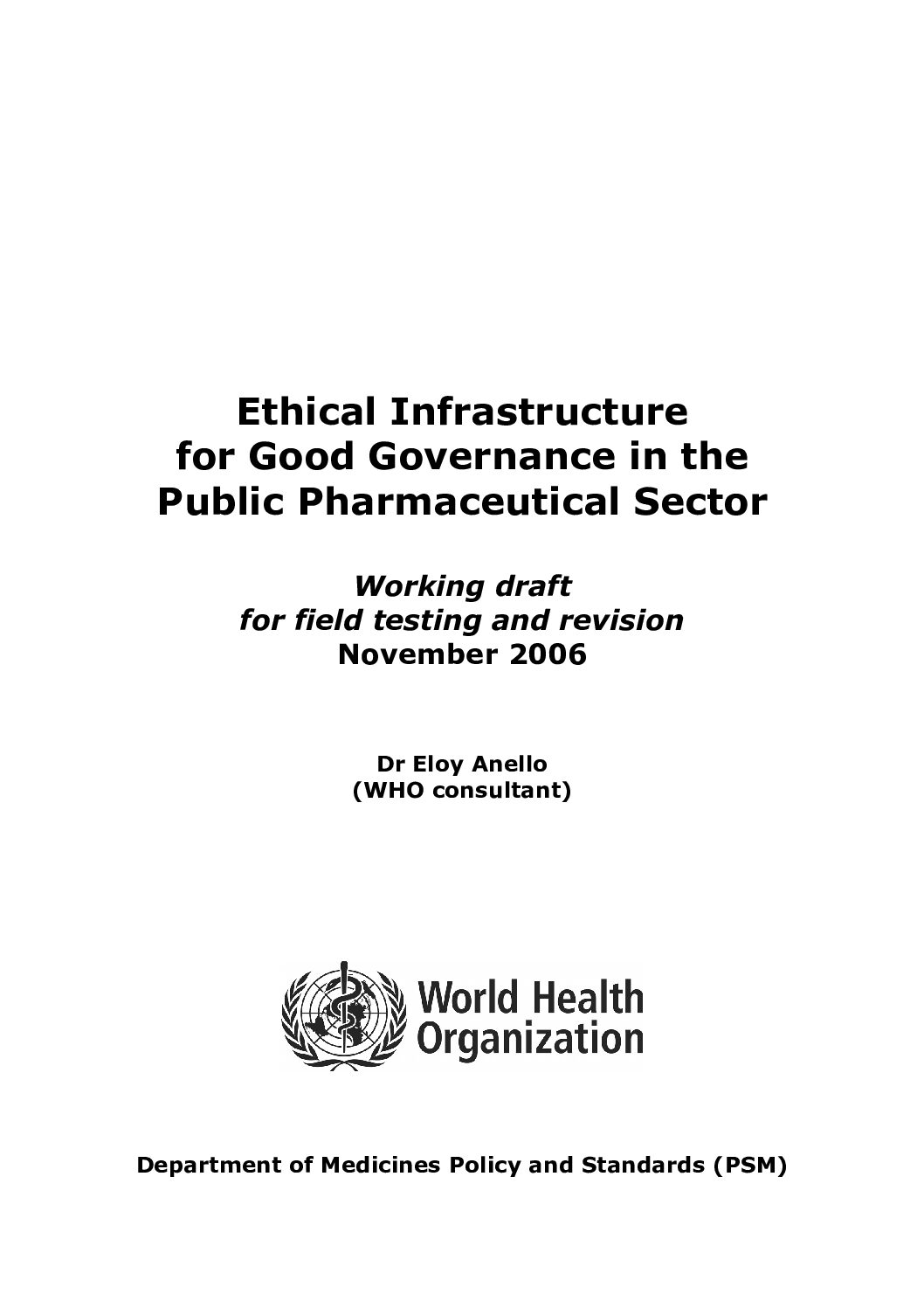 Read more about the article ETHICAL INFRASTRUCTURE FOR GOOD GOVERNANCE IN THE PUBLIC PHARMACEUTICAL SECTOR